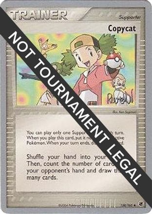 'Pokemon - 'Copycat - 2004 (Reed Weichler) 138  World Championship Decks - Uncommon