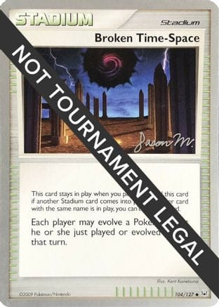 'Pokemon - 'Broken Time-Space - 2009 (Jason Martinez) 104  World Championship Decks - Uncommon