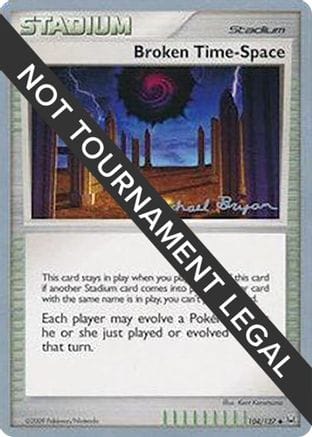 'Pokemon - 'Broken Time-Space - 2010 (Mychael Bryan) 104  World Championship Decks - Uncommon