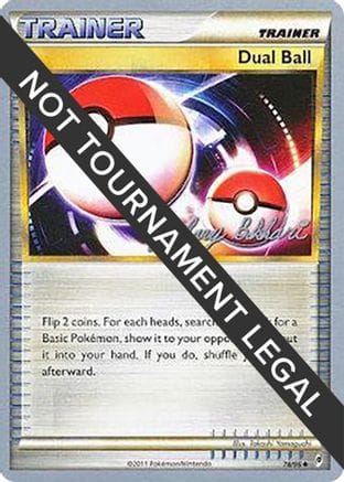 'Pokemon - 'Dual Ball - 2012 (Zachary Bokhari) 078  World Championship Decks - Uncommon