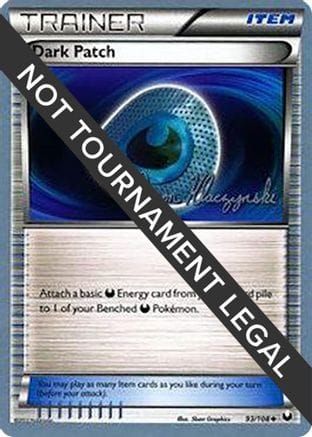 'Pokemon - 'Dark Patch - 2013 (Jason Klaczynski) 093  World Championship Decks - Uncommon