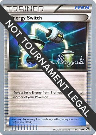 'Pokemon - 'Energy Switch - 2013 (Jason Klaczynski) 094  World Championship Decks - Uncommon