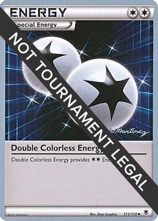 'Pokemon - 'Double Colorless Energy - 2015 (Patrick Martinez) 111  World Championship Decks - Uncommon