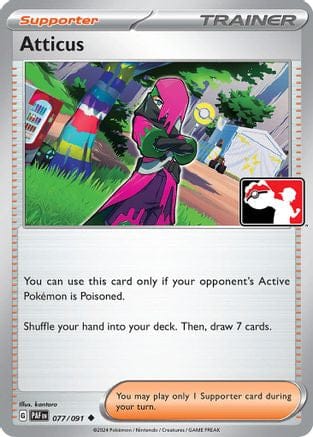 'Pokemon - 'Atticus 077/091  Prize Pack Series Cards - Uncommon