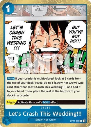 Let's Crash This Wedding!!! (OP11-060) - A Fist of Divine Speed Foil